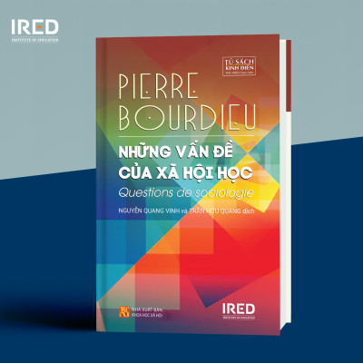Những Vấn Đề Của Xã Hội Học - Pierre Bourdieu - IRED Books
