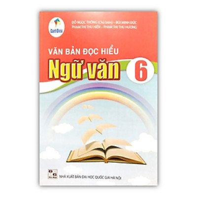 Sách - Văn bản đọc hiểu ngữ văn 6 ( cánh diều )