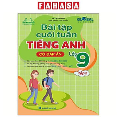 Sách - Global Success - Bài Tập Cuối Tuần Tiếng Anh Lớp 9 - Tập 2 (Có Đáp Án)