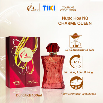 Nước Hoa Nữ CHARME QUEEN 100ml Lưu Hương Lâu Phong Cách Quyến Rũ, Gợi Cảm Chính Hãng - BẢN 2024