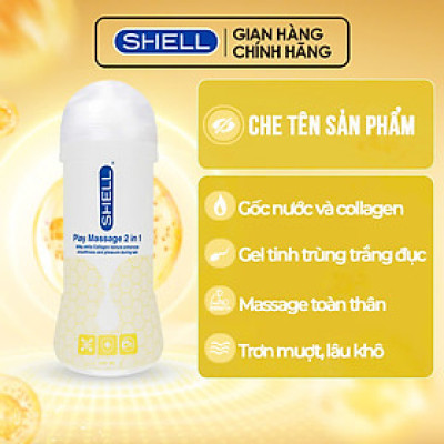 Gel bôi trơn Shell Play Massage 2 in 1 Collagen - Chai 200ml | SHELL CHÍNH HÃNG