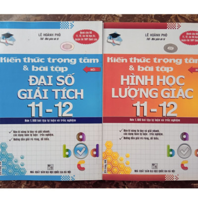 Sách - Combo Kiến Thức Trọng Tâm Và Bài Tập 11 - 12 ( Đại Số - Giải Tích + Hình Học - Lượng Giác)