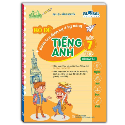 Sách - Global Success - Bộ Đề Kiểm Tra Định Kỳ 4 Kỹ Năng Tiếng Anh Lớp 7 - Có Đáp Án - Combo 2 Tập - Minh Thắng