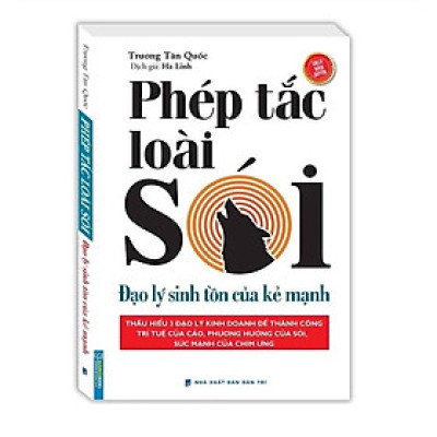 Sách - Phép tắc loài sói - Đạo lý sinh tồn của kẻ mạnh