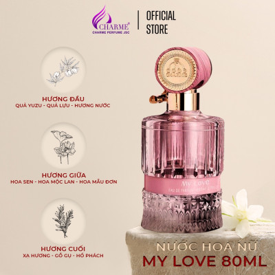 [LIMITED DATE 10/2025 GIẢM 45%] Nước Hoa Nữ Cao Cấp GOOD CHARME MY LOVE 80ml Lưu Hương Lâu Ngọt Ngào, Nữ Tính_Nước Hoa Chính Hãng