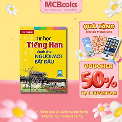 Sách - Tự Học Tiếng Hàn Cho Người Mới Bắt Đầu - MCBooks