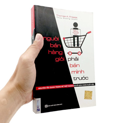 Người bán hàng giỏi phải bán mình trước - Nguyên tắc quan trọng để trở thành người bán hàng xuất sắc