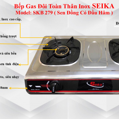 Bếp Gas Đôi Toàn Thân Inox Seika SKB279 - Hàng Chính Hãng