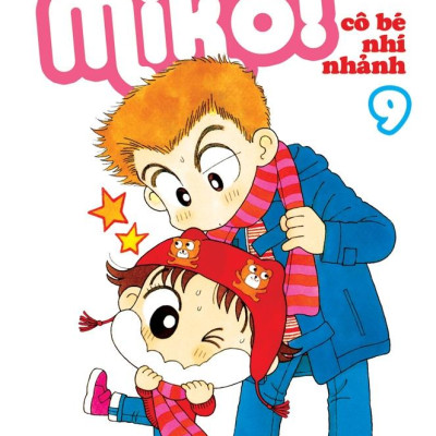 Nhóc Miko! Cô Bé Nhí Nhảnh - Tập 9 (Tái Bản 2023)
