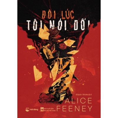 Đôi lúc tôi nói dối - Alice Feeney