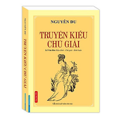 Sách - Truyện Kiều Chú Giải - Nguyễn Du - Bìa Mềm - Minh Thắng