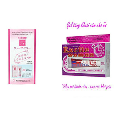 Gel bôi trơn tăng khoái cảm EXCITE WOMAN + Gel bôi trơn JEX