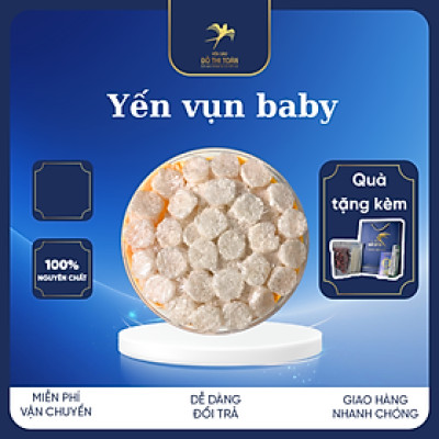 Tổ yến vụn baby - 100gr từ 50 - 80 viên - Bồi bổ sức khỏe trể em - tăng đề kháng cho trẻ - yến sào nguyên chất ĐỖ THỊ TOÁN