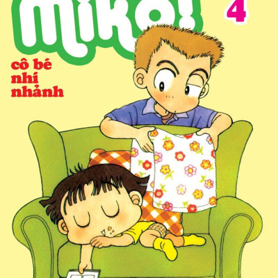 Nhóc Miko! Cô Bé Nhí Nhảnh - Tập 4 (Tái Bản 2023)