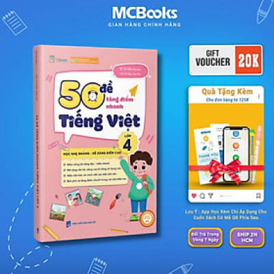 Sách - 50 Đề Tăng Nhanh Điểm Tiếng Việt Lớp 4 - Theo chương trình mới của bộ giáo dục - MCBooks