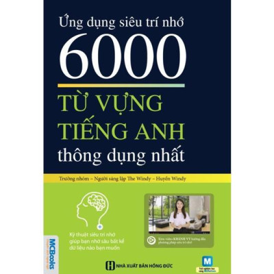 Sách - Ứng Dụng Siêu Trí Nhớ 6000 Từ Vựng Tiếng Anh Thông Dụng Nhất - MCBooks