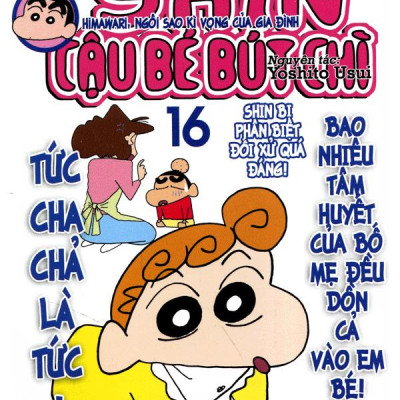 Shin Cậu Bé Bút Chì - Phiên Bản Hoạt Hình Màu: Himawari, Ngôi Sao Kì Vọng Của Gia Đình - Tập 16 (Tái Bản)
