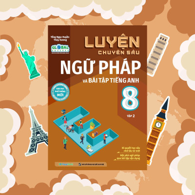 Sách - Luyện Chuyên Sâu Ngữ Pháp Và Bài Tập Tiếng Anh Lớp 8 - Tập 2 - Megabook