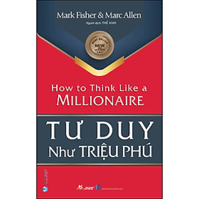 Tư Duy Như Triệu Phú (Tái Bản)