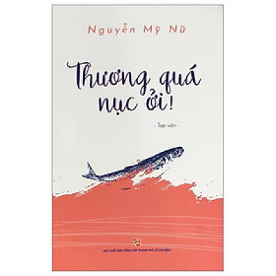 Thương Quá Nục Ởi!