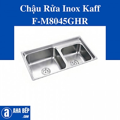 CHẬU RỬA INOX KAFF KF-M8045GHR. Hàng Chính Hãng