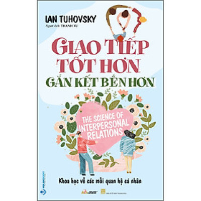 Giao Tiếp Tốt Hơn Gắn Kết Bền Lâu