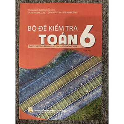Bộ đề kiểm tra toán 6 tập 2