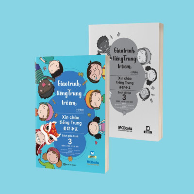 Sách - Giáo Trình Tiếng Trung Trẻ Em - Xin Chào Tiếng Trung - Giáo Trình + SBT Tập 3 - Combo 2 Cuốn - MCBooks