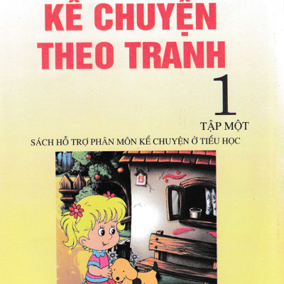 Kể Chuyện Theo Tranh 1 (Tập 1)