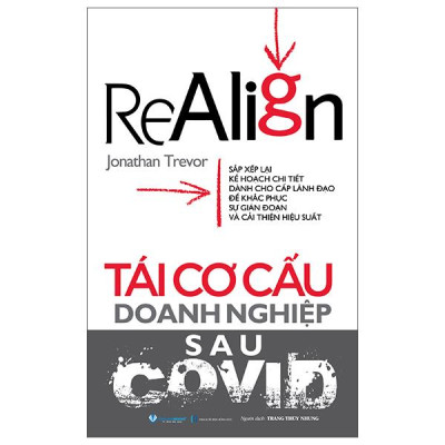 Sách - Realign - Tái Cơ Cấu Doanh Nghiệp Sau Covid