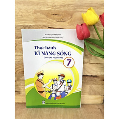 Sách - Thực hành Kĩ Năng Sống Dành cho học sinh lớp 7