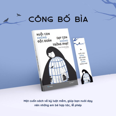 Sách - Nuôi Con Không Độc Đoán - Dạy Con Không Trừng Phạt - AZ Việt Nam