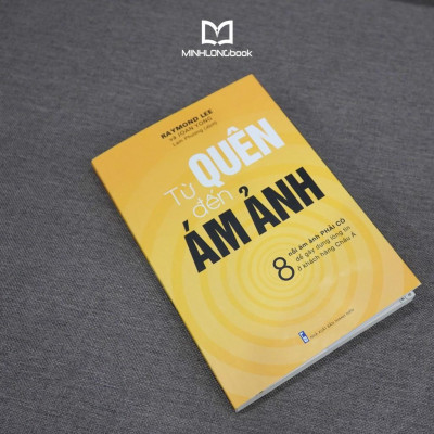 Sách: Từ Quên Đến Ám Ảnh (Raymond Lee và Joan Young)