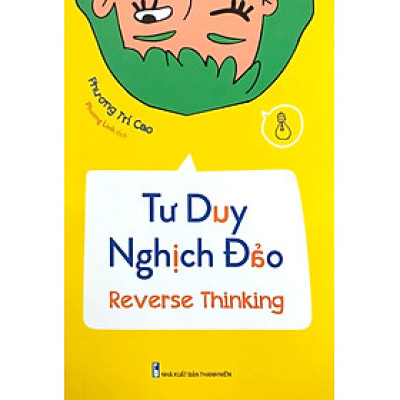 Tư Duy Nghịch Đảo - Reverse Thinking _ML