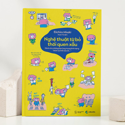 Nghệ Thuật Từ Bỏ Thói Quen Xấu
