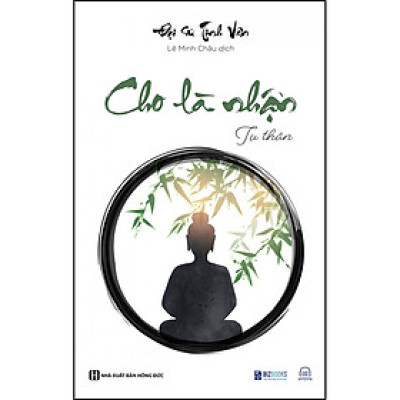 Cho là nhận - Tu thân