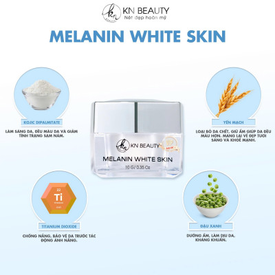 Kem Dưỡng Trắng Ngừa Nám MELANIN WHITE SKIN KN Beauty 10G