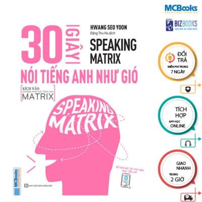 Sách - Speaking Matrix - 1 Phút Nói Tiếng Anh Như Gió + 30 Giây Nói Tiếng Anh Như Gió - Combo 2 Cuốn - MCBooks