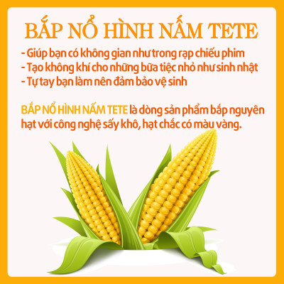 Bắp Mỹ Rang Bơ, Bắp Nỗ Rạp Chiếu Phim TETE 1kg (Nổ Hình Nấm) 