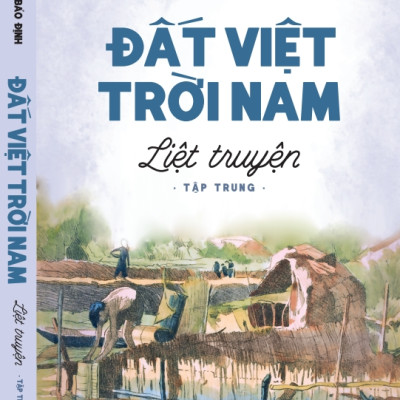 Bộ sách Đất Việt Trời Nam liệt truyện (Bộ 3 cuốn) - Trần Bảo Định - NXB