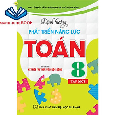 Sách - Định Hướng Phát Triển Năng Lực Toán 8 - Tập 1 (Bám Sát SGK Kết Nối Tri Thức Với Cuộc Sống)