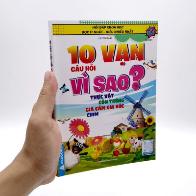 Hỏi Đáp Khoa Học - Đọc Ít Nhất - Hiểu Nhiều Nhất - 10 Vạn Câu Hỏi Vì Sao? Thực Vật ,Côn Trùng, Gia Cầm Gia Súc, Chim (Tái Bản)