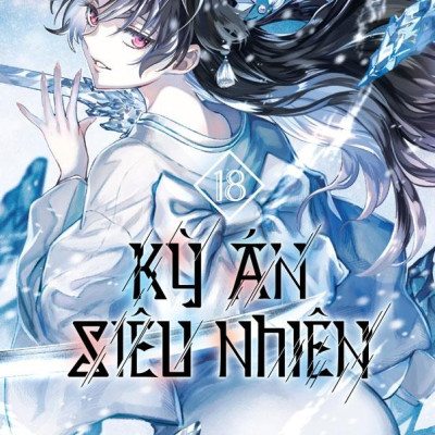 Kỳ Án Siêu Nhiên - Tập 18 - Tặng Kèm Bookmark Giấy
