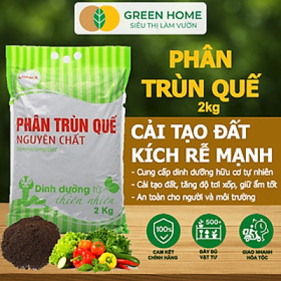Phân Trùn Quế Greenhome, Lavamix, Bao 2kg, Nguyên Chất, Bổ Sung Dinh Dưỡng, Cải Tạo Đất, Hữu Cơ Tiện Lợi, Bón Rau, Hoa
