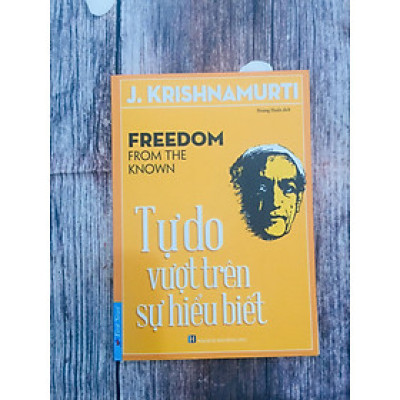 Tự do vượt trên sự hiểu biết