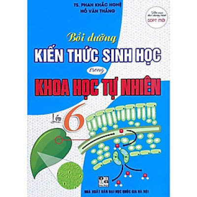 Sách - Bồi dưỡng kiến thức sinh học trong khoa học tự nhiên lớp 6 (Theo chương trình GDPT mới)