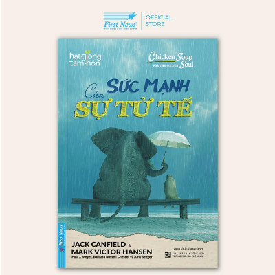 Sách - Sức Mạnh Của Sự Tử Tế