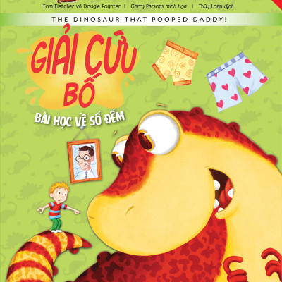 CHÚ KHỦNG LONG THAM ĂN (BỘ TRUYỆN SONG NGỮ GIÁO DỤC TÍNH CÁCH)