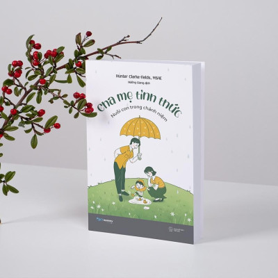 Sách - Cha Mẹ Tỉnh Thức - Nuôi Con Trong Chánh Niệm - AZ Việt Nam
