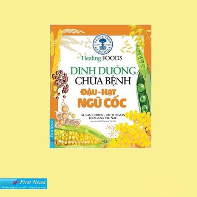Sách - Dinh dưỡng chữa bệnh - Đậu, hạt, ngũ cốc - FirstNews